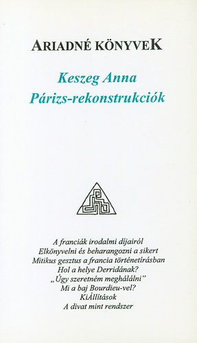 Keszeg Anna - P�rizs-rekonstrukci�k