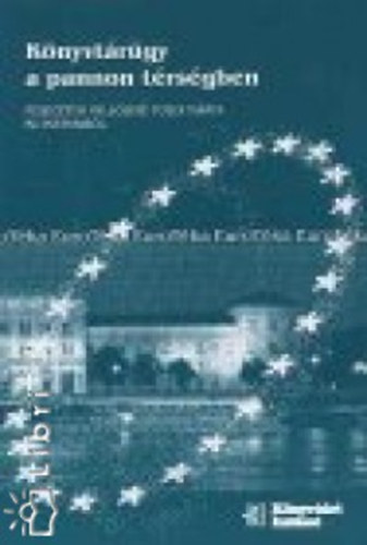 Pall�sin�toldi M�rta - K�nyvt�r�gy a Pannon t�rs�gben