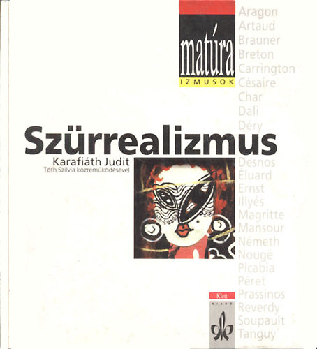 Karafi�th Judit - Sz�rrealizmus (mat�ra)
