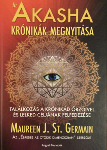 Maureen J. St. Germain - Az akasha krnikk megnyitsa