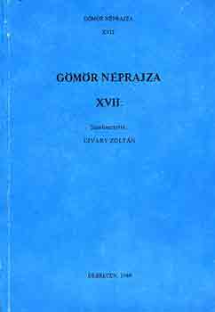 Ujvry Zoltn  (szerk.) - Gmr nprajza XVII.