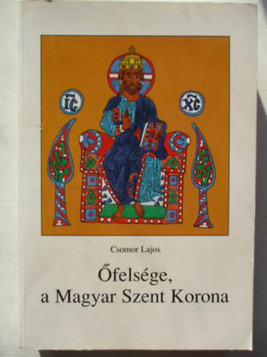 felsge, a Magyar Szent Korona