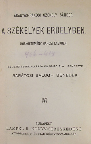 Aranyas-R�kosi Sz�kely S�ndor - Hevesi J�zsef - Gorkij-Csehov-Baranzevics-Nemirovics-Dancsenko - Miksz�th K�lm�n - Sardou - Bonfini - A sz�kelyek Erd�lyben - N�sz�ton �s egy�b jelenetek - Orosz elbesz�l�k t�ra II. - Egy v�laszt�s Magyarorsz�gon vagy a k�rtv�lyesi cs�ny - A boszork�ny - Szemelv�nyek Bonfinib�l (K�pek M�ty�s kir�ly kor�b�l)