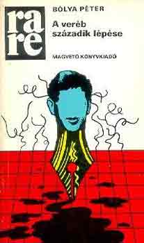 B�lya P�ter - A ver�b sz�zadik l�p�se