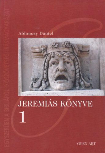 Ablonczy Dániel - Jeremiás könyve 1-2 (két kötet)