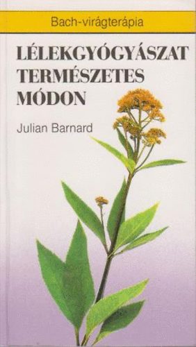 Julian Barnard - L�lekgy�gy�szat term�szetes m�don