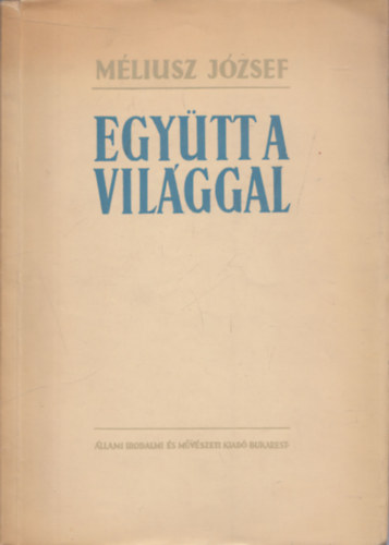 M�liusz J�zsef - Egy�tt a vil�ggal (dedik�lt)