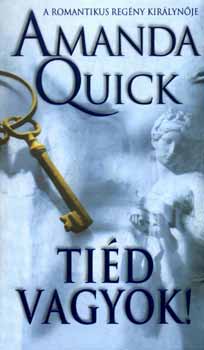 Amanda Quick - Ti�d vagyok!