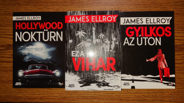James Ellroy - 3 kiv�l� krimi James Ellroyt�l: Nokt�rn, Ez a vihar, gyilkos az �ton