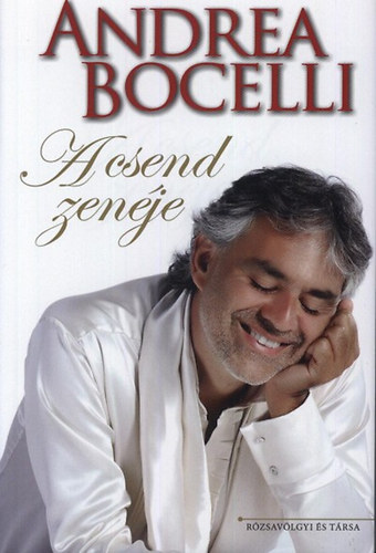 Andrea Bocelli - A csend zenje