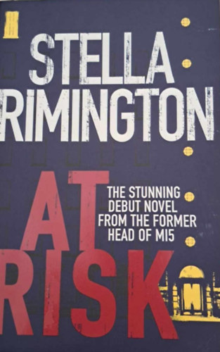 Stella Rimington - At Risk