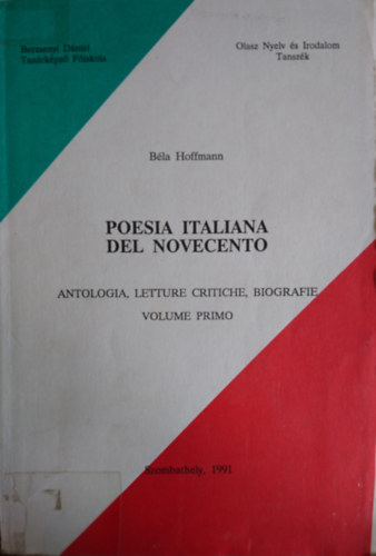 Bla Hoffmann - Poesia italiana del novecento- Volume primo
