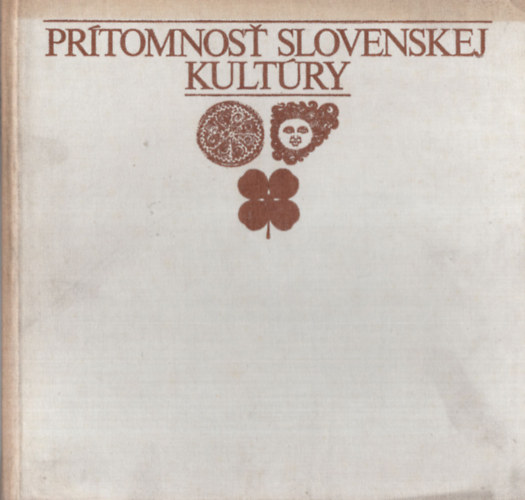 Vladimir Minac - Pr�tomnost slovenskej kult�ry