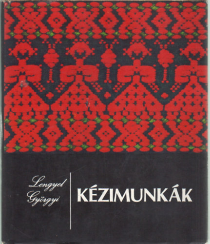 Lengyel Gyrgyi - Kzimunkk