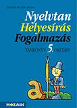 Lerchné Dr. Egri Zsuzsanna - Nyelvtan, helyesírás, fogalmazás tk. 5. osztály