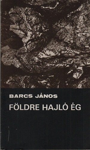 Barcs J�nos - F�ldre hajl� �g (dedik�lt)