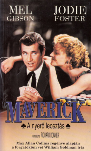 William Goldman - Maverick - A nyer leoszts