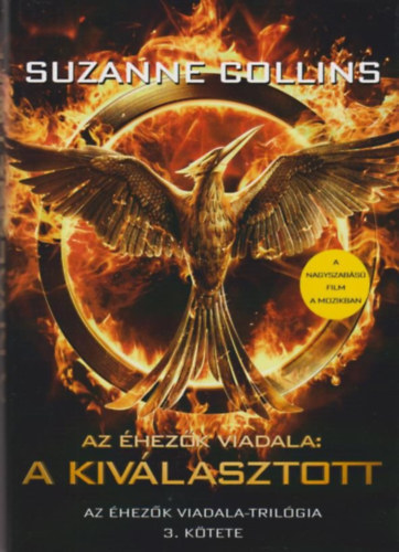 Suzanne Collins - A kivlasztott