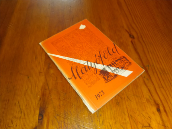 Kruzsely Károly (szerk.) - Matyóföld 1973