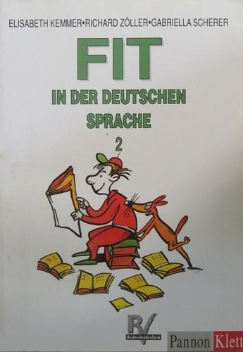 Richard Z�ller, Gabriella Scherer Elisabeth Kemmer - Fit in der Deutschen Sprache 2