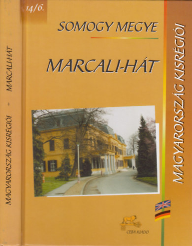 Dr. Kasza Sndor  (fszerk.) - Somogy megye - Marcali-ht (magyar-angol-nmet)