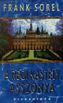 Frank Sorel - A régi kastély asszonya