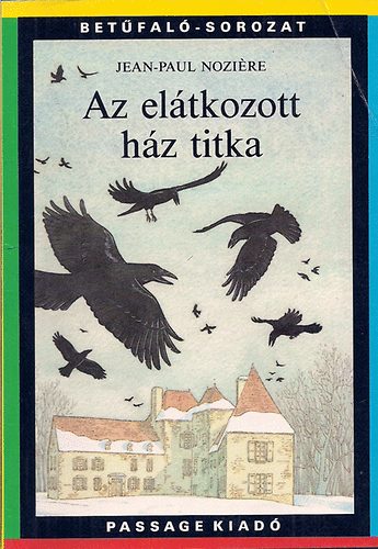 Jean-Paul Noziére - Az elátkozott ház titka