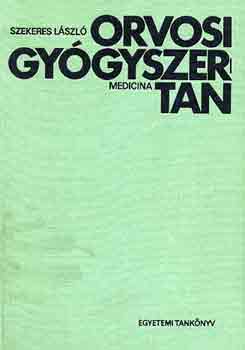 Szekeres L�szl� - Orvosi gy�gyszertan