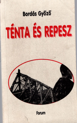 Bord�s Gy�z� - T�nta �s repesz - Vel�nk t�rt�net II.