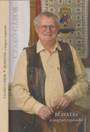 Czak Gbor - Beavats a magyar szjrsba