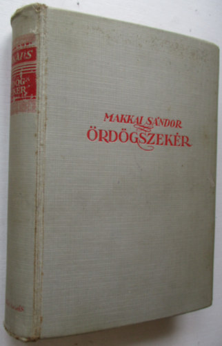 Makkai S�ndor - �rd�gszek�r