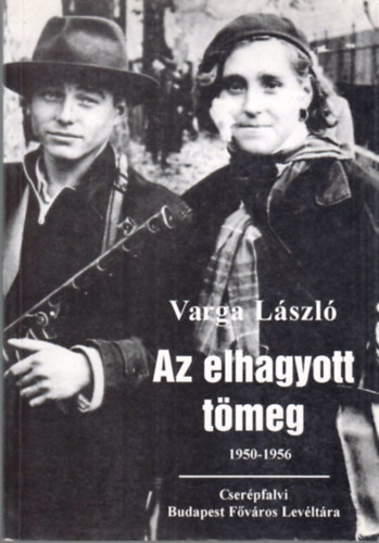 Az elhagyott tmeg 1950-1956
