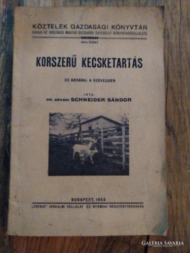 Dr. S�v�ri Schneider S�ndor - Korszer� kecsketart�s