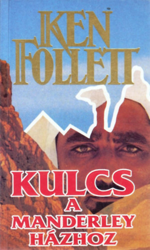 Ken Follett - Kulcs a Manderley-házhoz