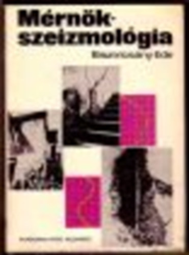 Bisztricsny Ede - Mrnkszeizmolgia