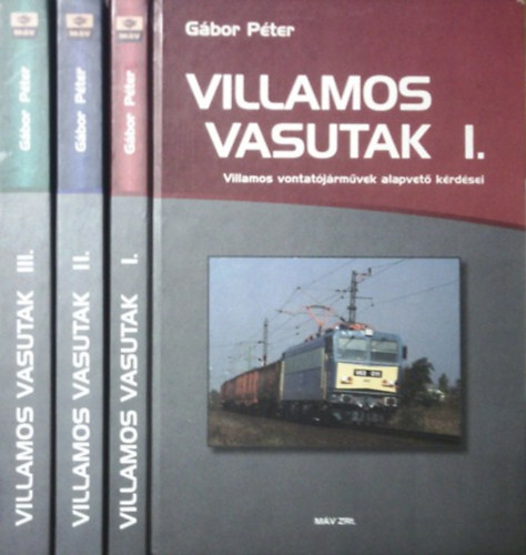 G�bor P�ter - Villamos vasutak I-III.