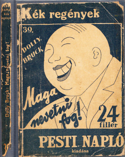 Dolly Bruck; D�ry Tibor  (ford.) - Maga nevetni fog!