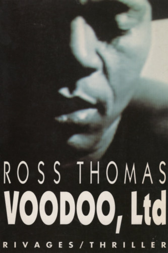 Ross Thomas - Voodoo, Ltd