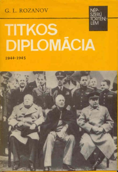 G.L. Rozanov - Titkos diplomcia