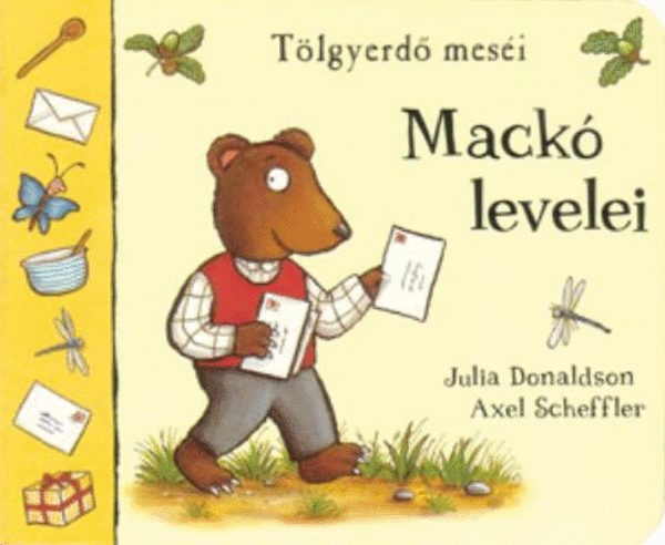 Axel Scheffler Julia Donaldson - Mack levelei