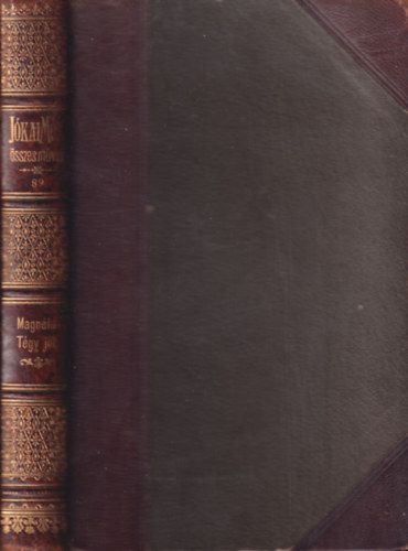 J�kai M�r - Magn�ta - T�gy j�t (Nemzeti kiad�s 89.)- kiad�i f�lb�r