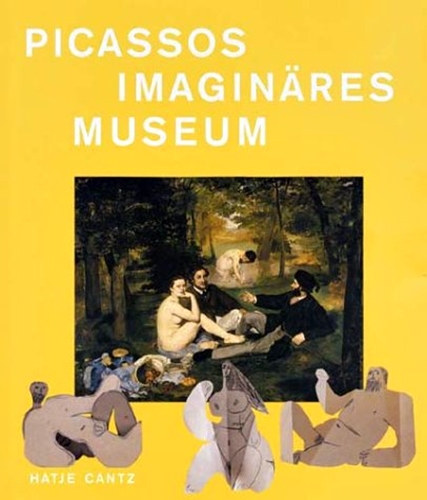 Markus M�ller  (herausg.) - Picassos Imagin�res Museum