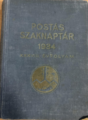 Dr. Kovcs Jzsef - Posts Szaknaptr az 1934. vre -Harmincnyolcadik vfolyam