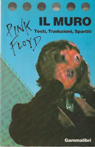 Pink Floyd - Il Muro (The Wall)