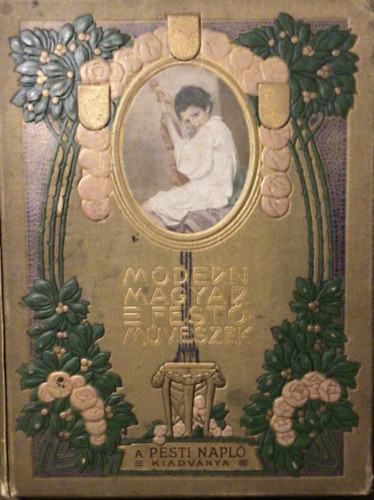 Pesti Napl - Modern magyar festmvszek