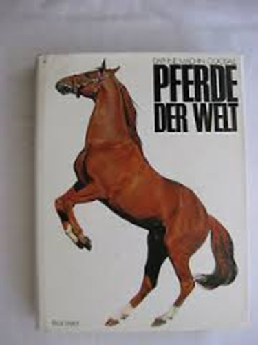 Daphne Machin Goodall - Pferde der Welt