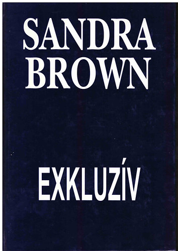 Sandra Brown - Exkluzv