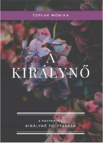 Toplak Mónika - A királynő