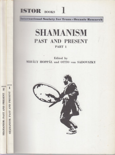 O. von Sadovszky Hoppl M. - Shamanism: Past and Present I-II.