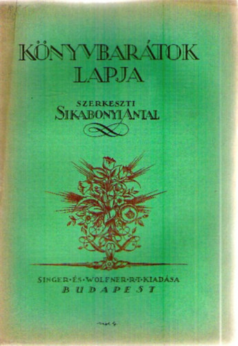 Sikabonyi Antal - K�nyvbar�tok lapja 1927. I. �vf. 1. sz�m